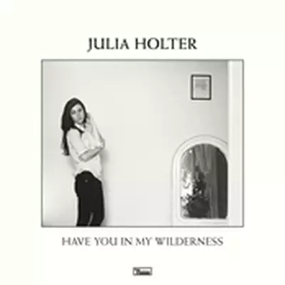 Album cover Have You In My Wilderness