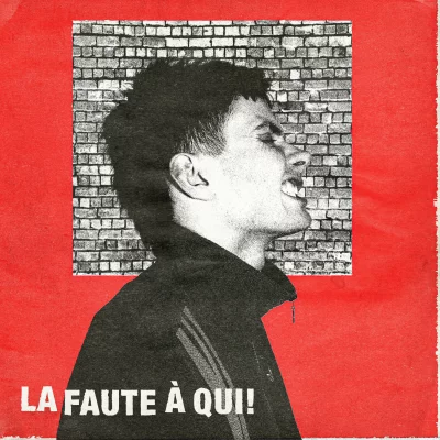 Album cover LA FAUTE À QUI!