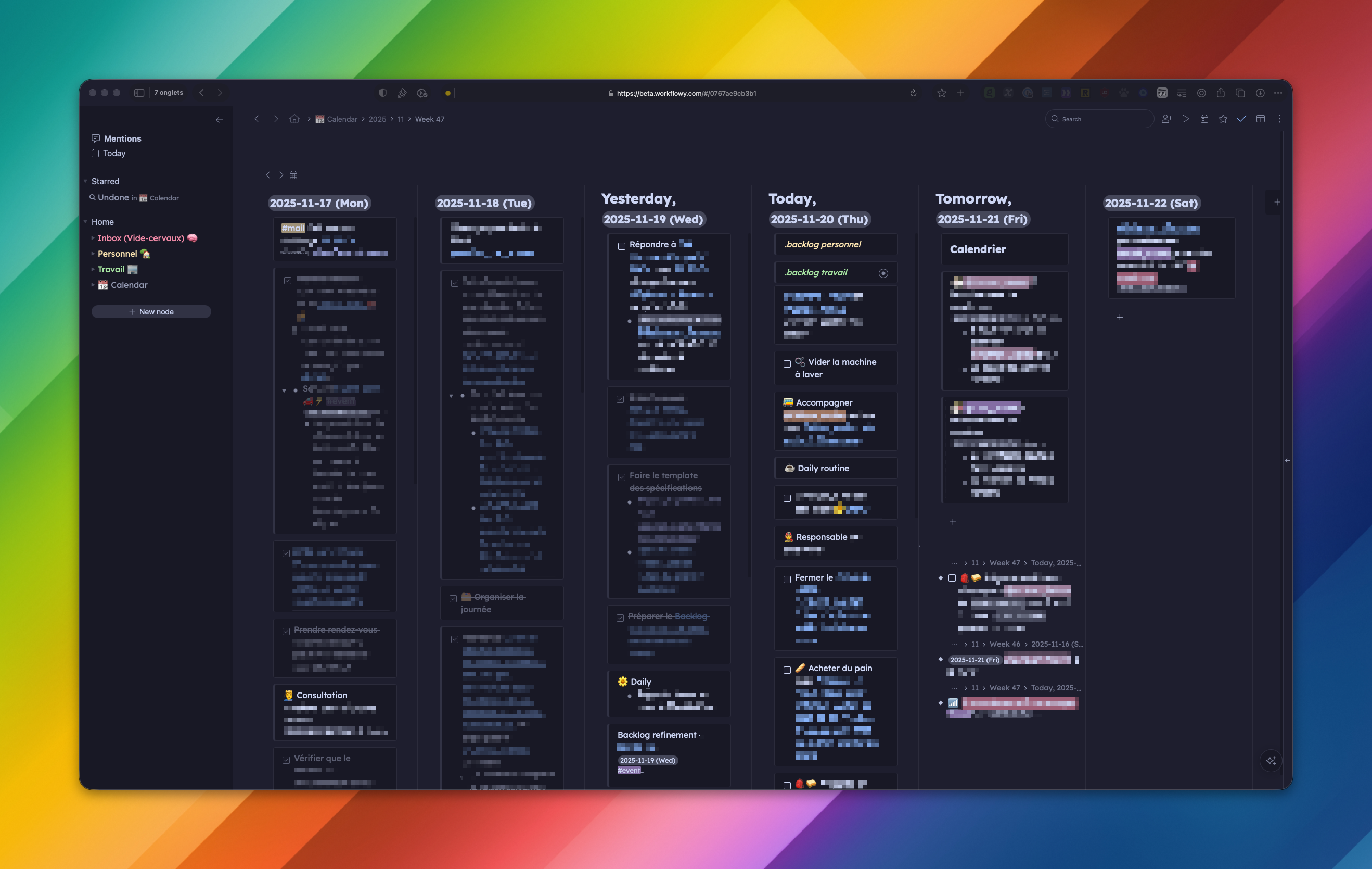 A screenshot of my week in Workflowy. The days are shown in a board. The information is blurred.